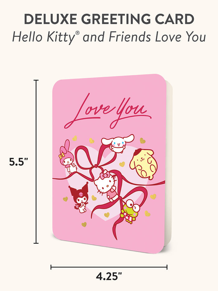 Hello Kitty and Friends Love You Deluxe Greeting Card